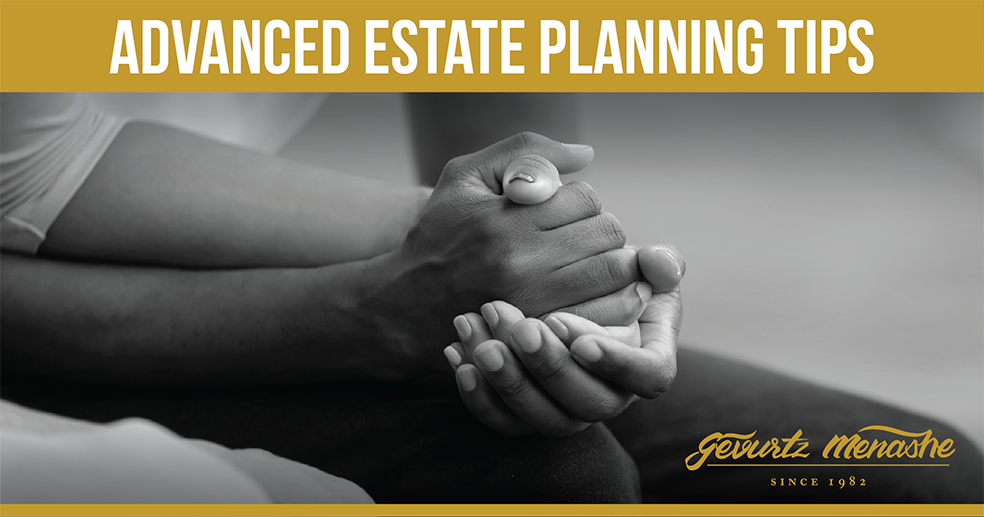 ADVANCED ESTATE PLANNING STRATEGIES